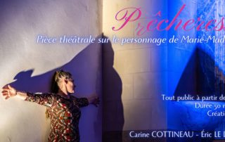 PrÊCHERESSE spectacle sur Marie-Madeleine / Myriam de Mandala / tournée des chapelles