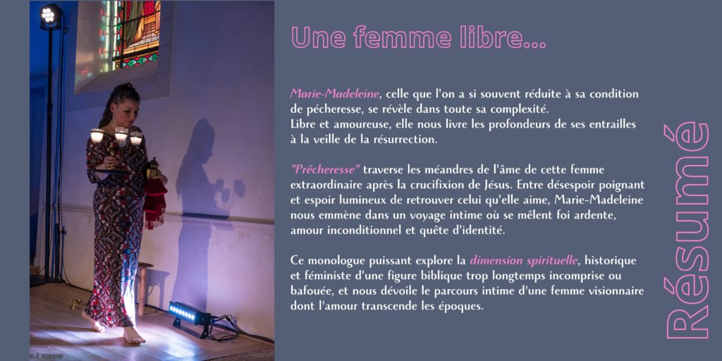 PrÊCHERESSE spectacle sur Marie-Madeleine / Myriam de Mandala / tournée des chapelles